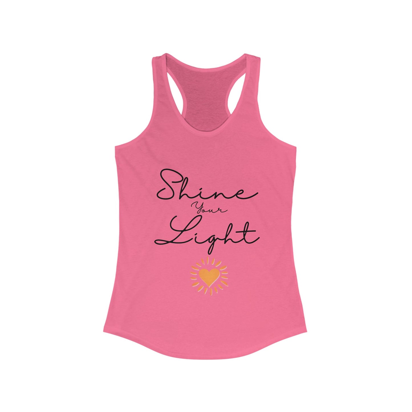 Women's Ideal Racerback Tank- Shine your Light