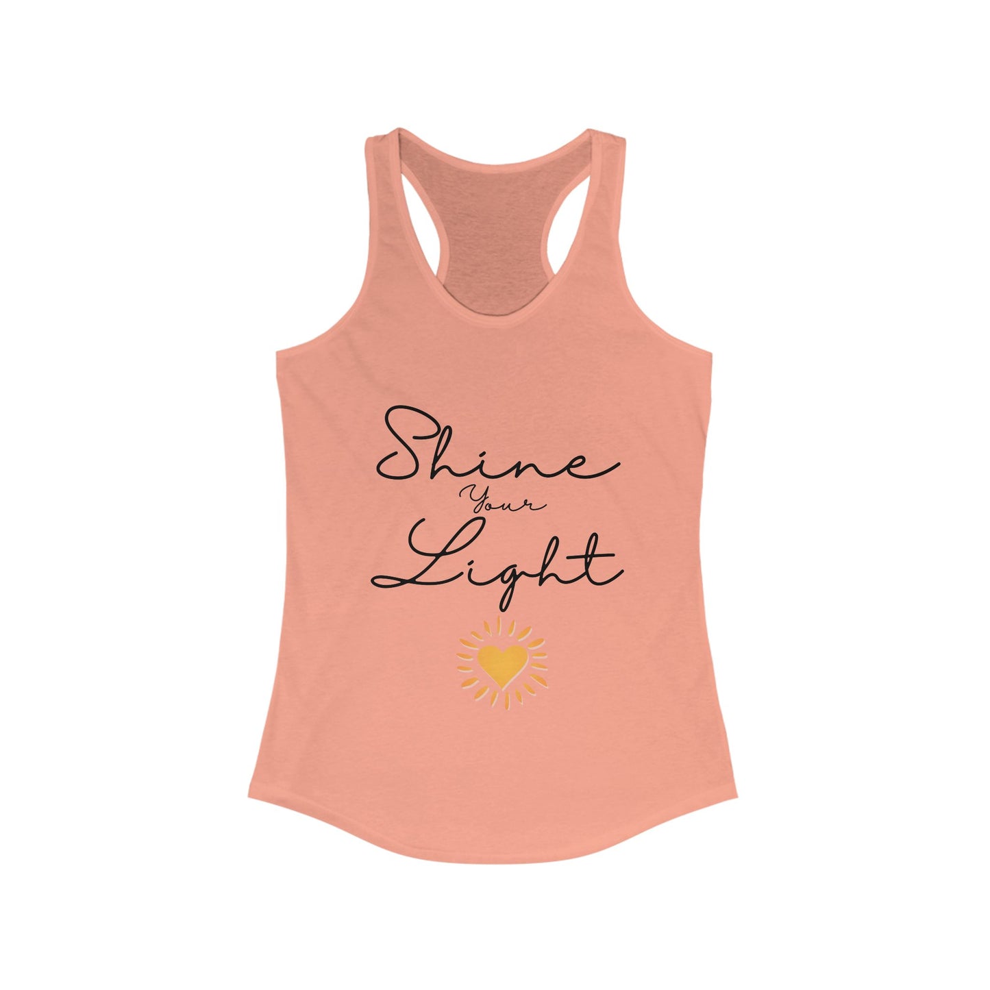 Women's Ideal Racerback Tank- Shine your Light