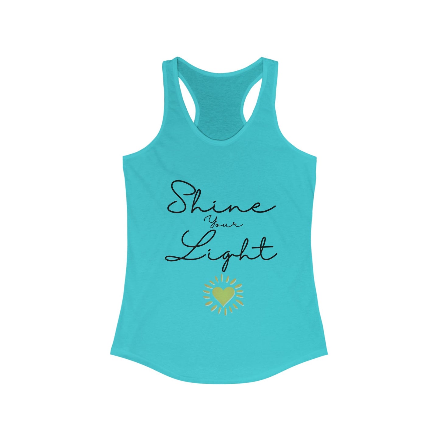 Women's Ideal Racerback Tank- Shine your Light