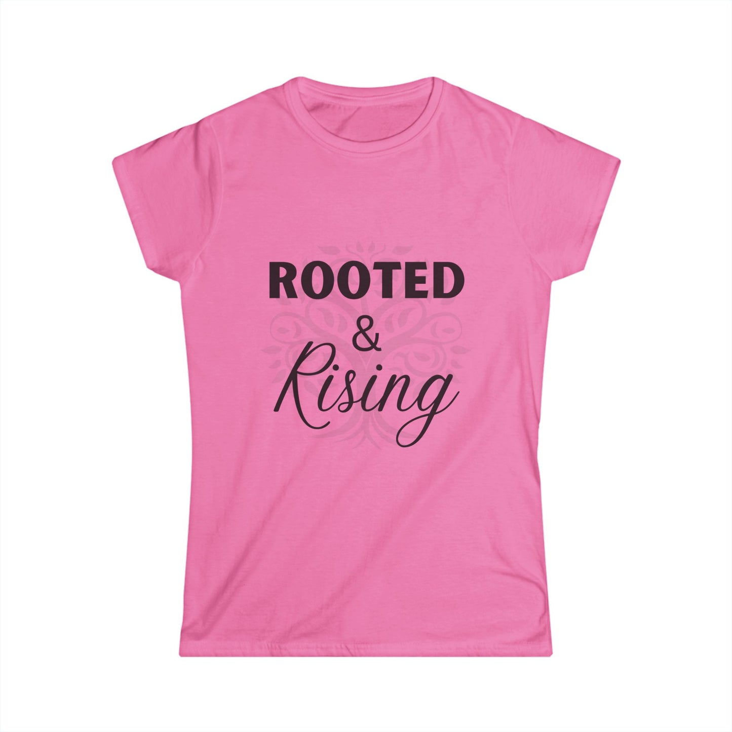 Rooted & Rising Women's Softstyle Tee - Inspirational Quote Shirt